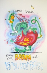 Ed Big Daddy Roth Original Airbrush Drawing A Tired Back Keeps Your ...